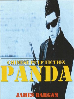 cover image of Panda, Chinese Pulp Fiction